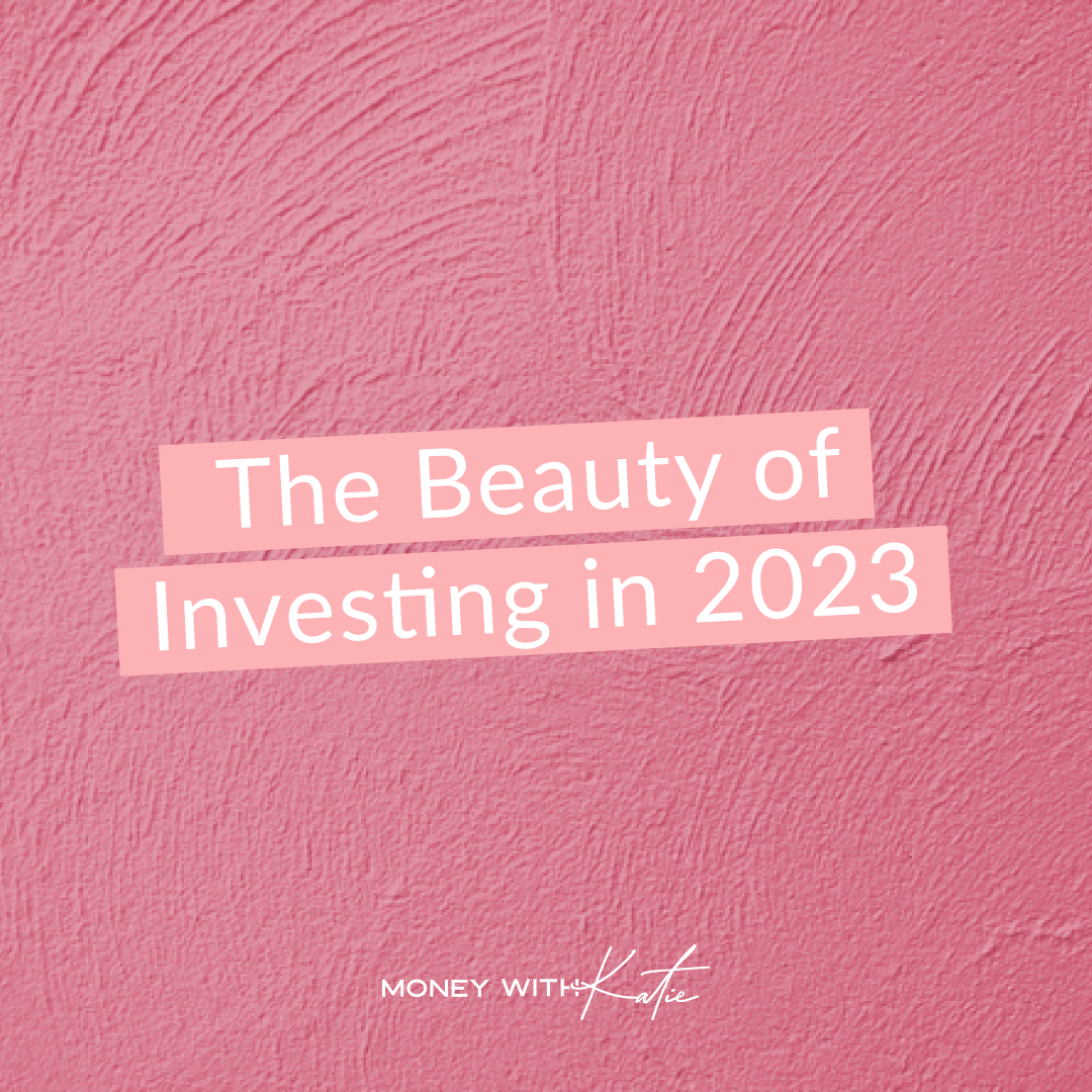 The Beauty of Investing in 2023