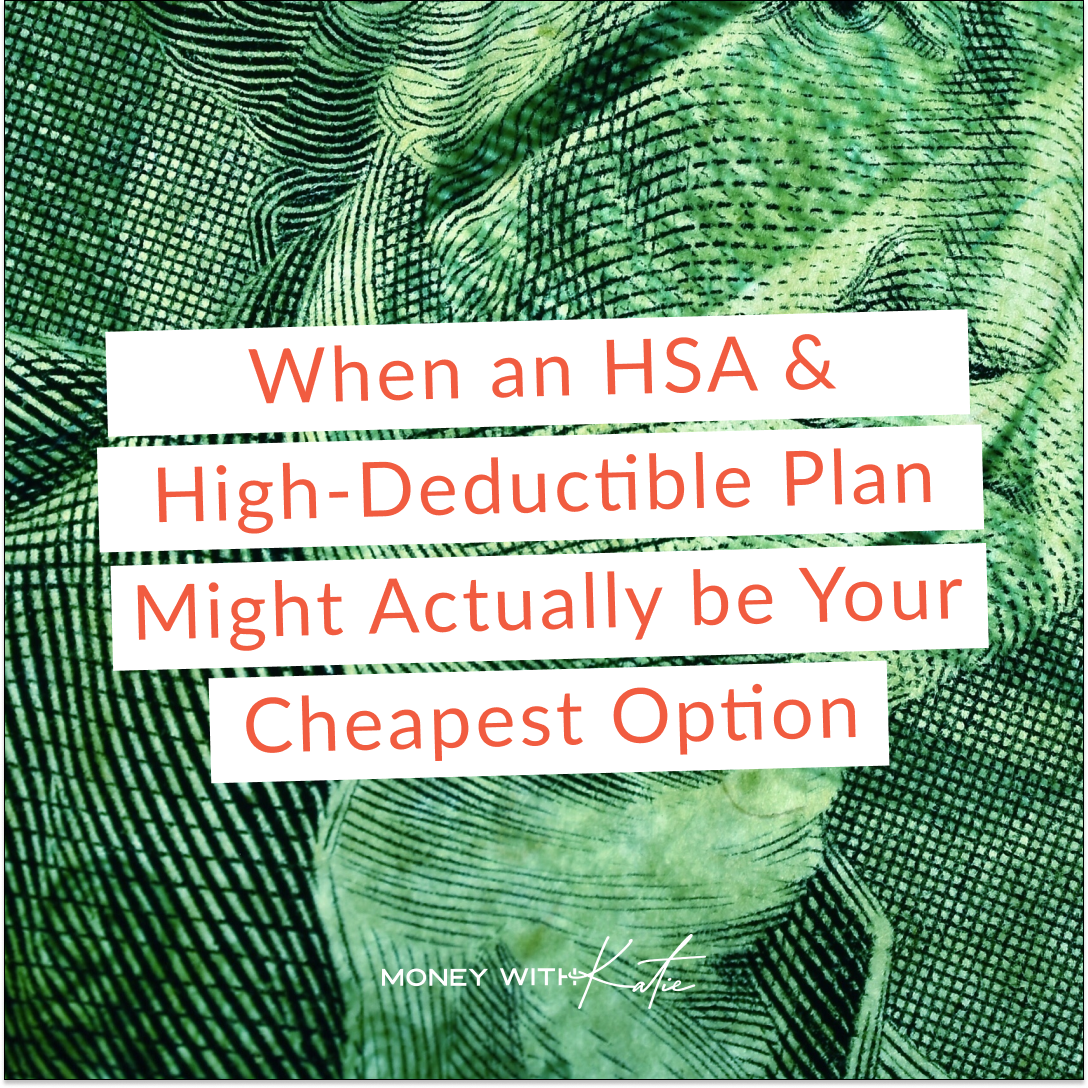 In These Tax Brackets? The HSA + High-Deductible Plan Might be Cheaper for You [2025]