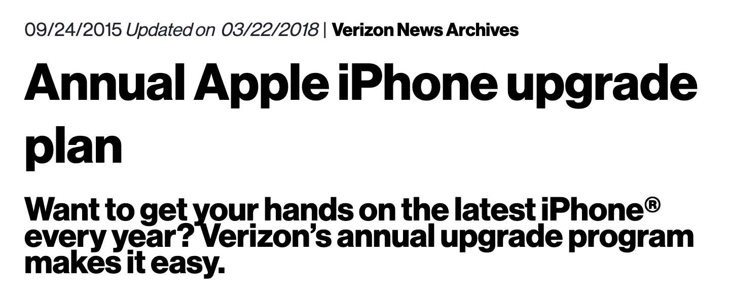   “It’s easy to replace your perfectly functional device all the time! We’ll even let you put it on a payment plan!”  
